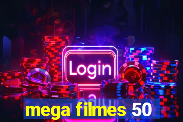 mega filmes 50